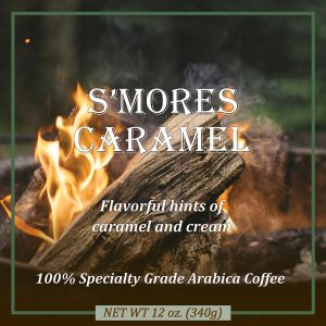S'mores Caramel Flavored