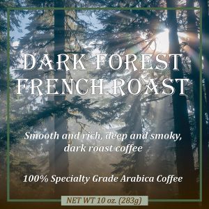 Dark Forest French Roast 